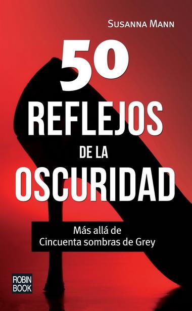 50 REFLEJOS DE LA OSCURIDAD | 9788499173023 | SUSANNA MANN | Llibreria Ombra | Llibreria online de Rubí, Barcelona | Comprar llibres en català i castellà online