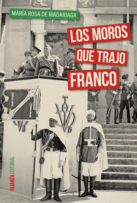 LOS MOROS QUE TRAJO FRANCO | 9788491040583 | MADARIAGA, MARÍA ROSA DE | Llibreria Ombra | Llibreria online de Rubí, Barcelona | Comprar llibres en català i castellà online