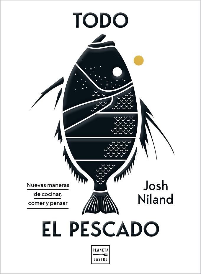 TODO EL PESCADO | 9788408224099 | NILAND, JOSH | Llibreria Ombra | Llibreria online de Rubí, Barcelona | Comprar llibres en català i castellà online