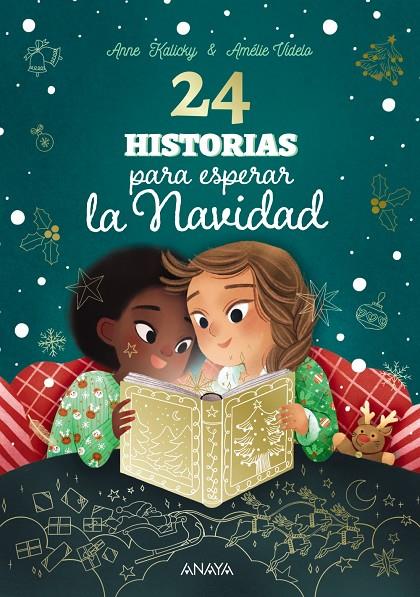 24 HISTORIAS PARA ESPERAR LA NAVIDAD | 9788414340691 | KALICKY, ANNE | Llibreria Ombra | Llibreria online de Rubí, Barcelona | Comprar llibres en català i castellà online