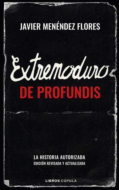 EXTREMODURO: DE PROFUNDIS | 9788448030841 | MENÉNDEZ FLORES, JAVIER | Llibreria Ombra | Llibreria online de Rubí, Barcelona | Comprar llibres en català i castellà online