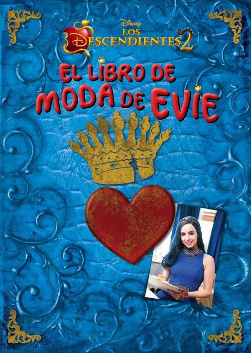 LOS DESCENDIENTES 2. EL LIBRO DE MODA DE EVIE | 9788416913749 | DISNEY | Llibreria Ombra | Llibreria online de Rubí, Barcelona | Comprar llibres en català i castellà online