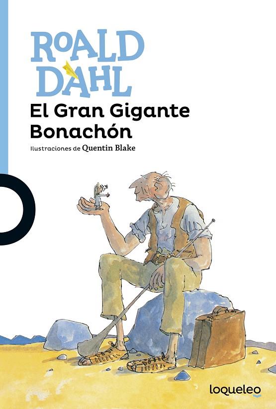 EL GRAN GIGANTE BONACHÓN | 9788491221319 | DAHL, ROALD | Llibreria Ombra | Llibreria online de Rubí, Barcelona | Comprar llibres en català i castellà online