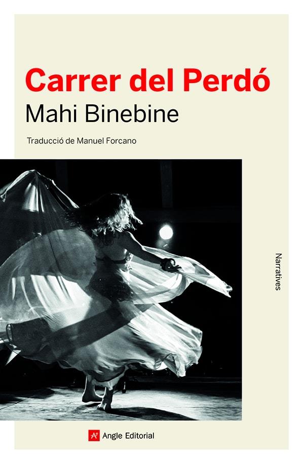 CARRER DEL PERDÓ | 9788418197482 | BINEBINE, MAHI | Llibreria Ombra | Llibreria online de Rubí, Barcelona | Comprar llibres en català i castellà online