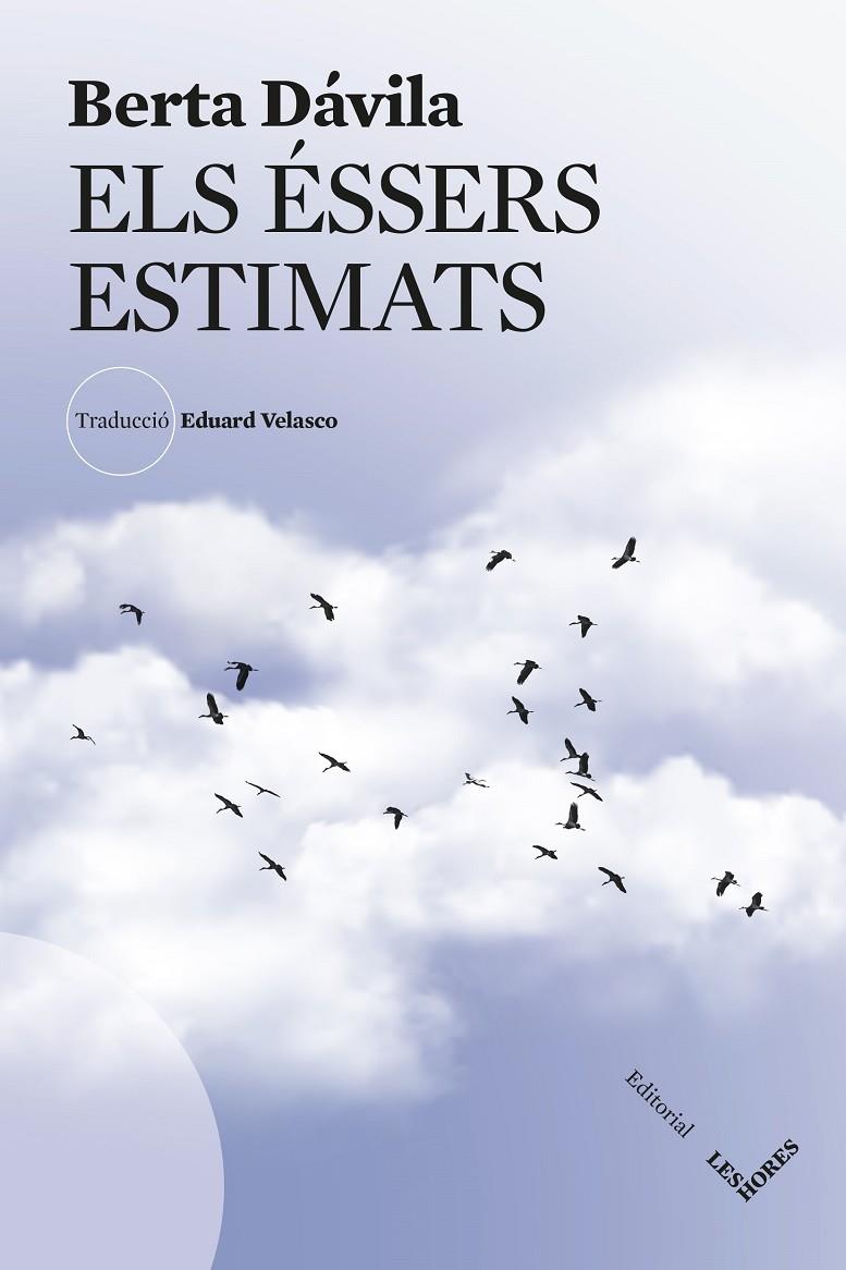 ELS ÉSSERS ESTIMATS (.) | 9788412901634 | DÁVILA, BERTA | Llibreria Ombra | Llibreria online de Rubí, Barcelona | Comprar llibres en català i castellà online