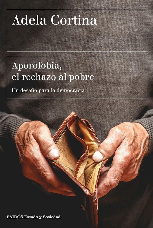 APOROFOBIA, EL RECHAZO AL POBRE | 9788449333385 | ADELA CORTINA ORTS | Llibreria Ombra | Llibreria online de Rubí, Barcelona | Comprar llibres en català i castellà online