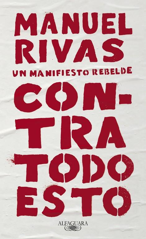 CONTRA TODO ESTO | 9788420431857 | MANUEL RIVAS | Llibreria Ombra | Llibreria online de Rubí, Barcelona | Comprar llibres en català i castellà online