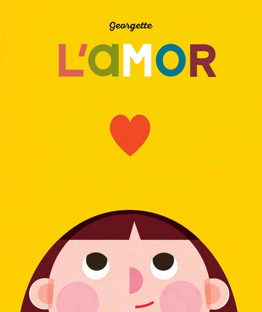 L'AMOR | 9788419262462 | GEORGETTE | Llibreria Ombra | Llibreria online de Rubí, Barcelona | Comprar llibres en català i castellà online