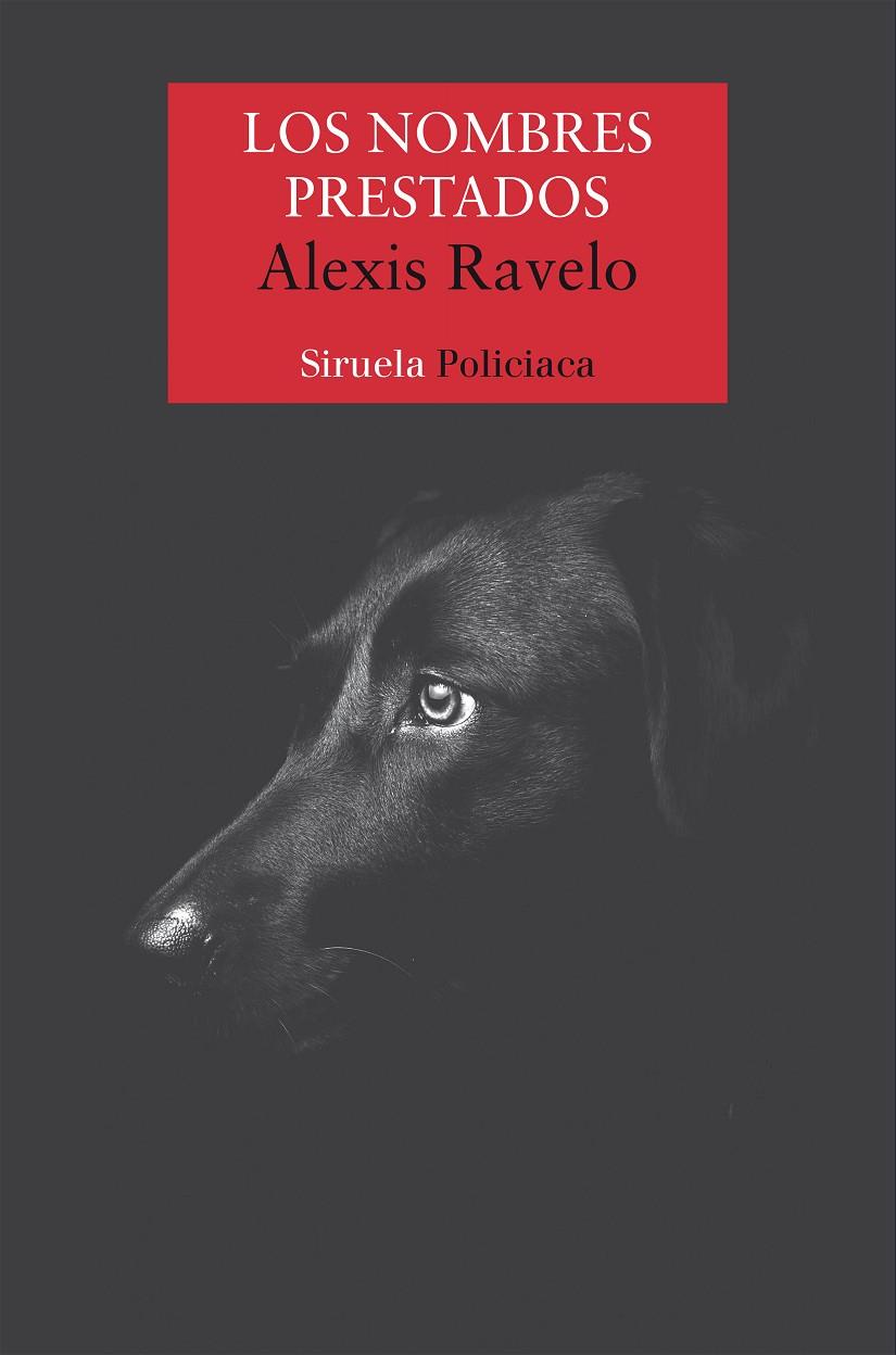 LOS NOMBRES PRESTADOS | 9788418859670 | RAVELO, ALEXIS | Llibreria Ombra | Llibreria online de Rubí, Barcelona | Comprar llibres en català i castellà online