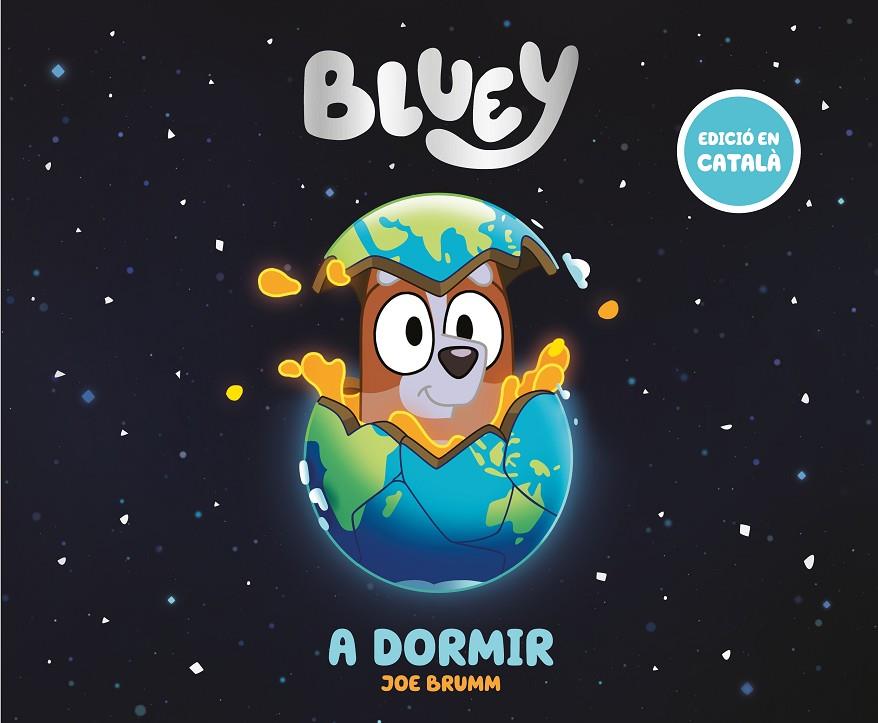 BLUEY. UN CONTE - A DORMIR (EDICIÓ EN CATALÀ) | 9788448869014 | BLUEY | Llibreria Ombra | Llibreria online de Rubí, Barcelona | Comprar llibres en català i castellà online