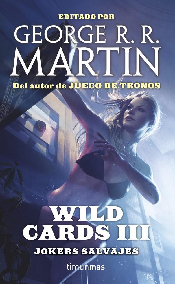 WILD CARDS III JOKERS SALVAJES | 9788448009991 | GEORGE R. R. MARTIN (ED.) | Llibreria Ombra | Llibreria online de Rubí, Barcelona | Comprar llibres en català i castellà online