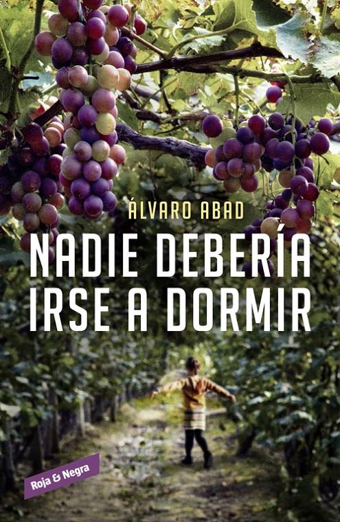 NADIE DEBERÍA IRSE A DORMIR | 9788416195220 | ABAD,ÁLVARO | Llibreria Ombra | Llibreria online de Rubí, Barcelona | Comprar llibres en català i castellà online