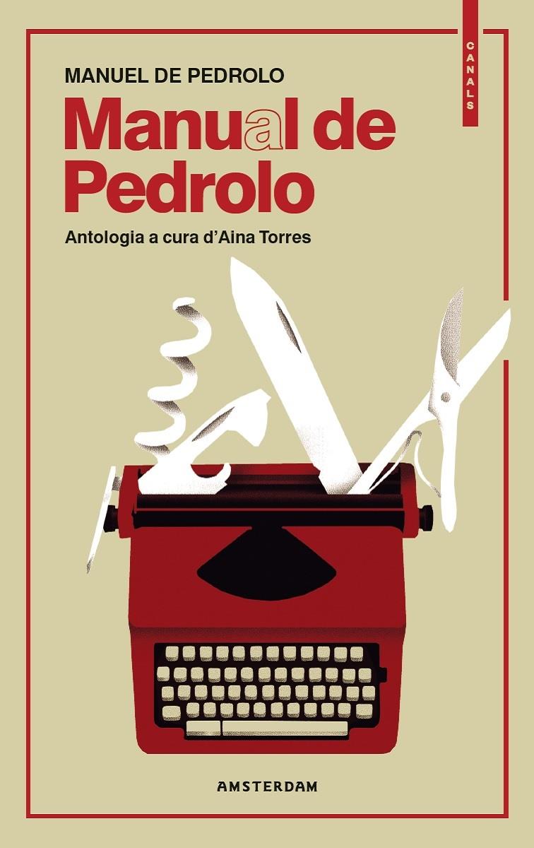 MANUAL DE PEDROLO | 9788416743698 | DE PEDROLO I SÁNCHEZ DE MOLINA, MANUEL | Llibreria Ombra | Llibreria online de Rubí, Barcelona | Comprar llibres en català i castellà online