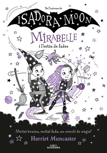 MIRABELLE 6 - MIRABELLE I L'ESTIU DE FADES | 9788419191793 | MUNCASTER, HARRIET | Llibreria Ombra | Llibreria online de Rubí, Barcelona | Comprar llibres en català i castellà online