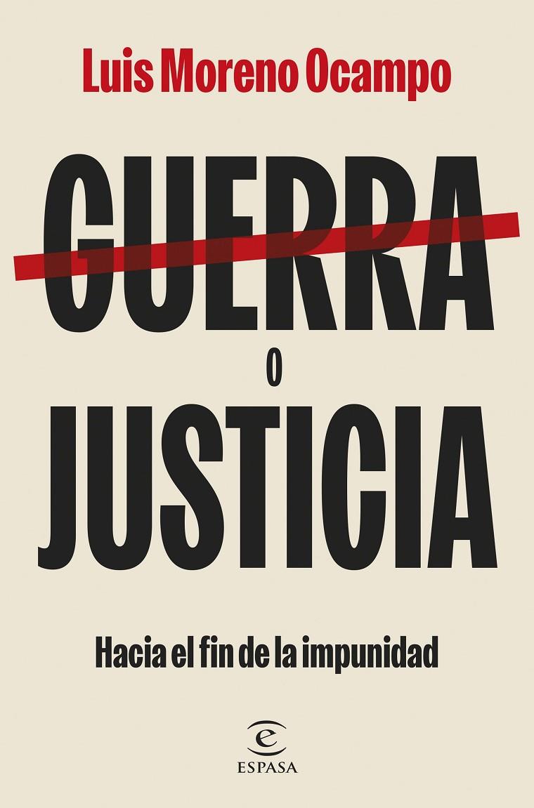 GUERRA O JUSTICIA | 9788467074536 | OCAMPO, LUIS MORENO | Llibreria Ombra | Llibreria online de Rubí, Barcelona | Comprar llibres en català i castellà online