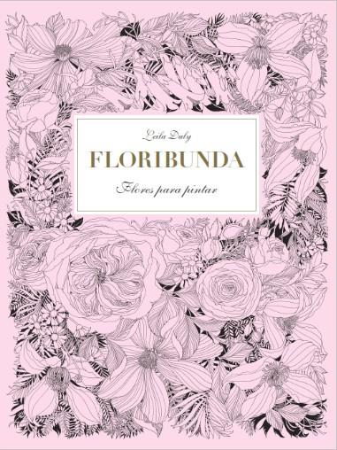 FLORIBUNDA | 9788416497140 | DULY, LEILA | Llibreria Ombra | Llibreria online de Rubí, Barcelona | Comprar llibres en català i castellà online