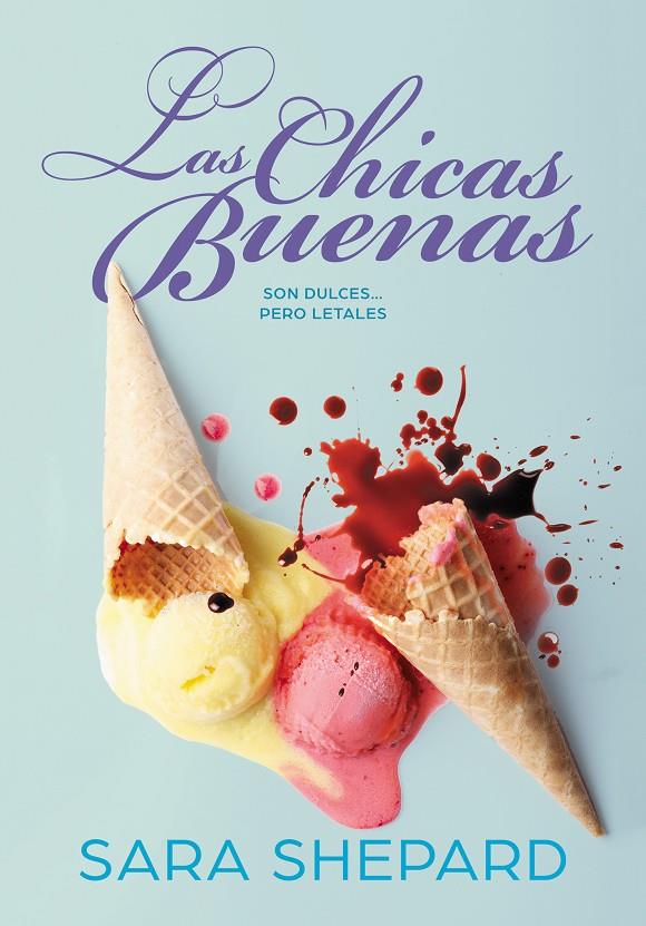 LAS CHICAS BUENAS | 9788417671532 | SHEPARD, SARA | Llibreria Ombra | Llibreria online de Rubí, Barcelona | Comprar llibres en català i castellà online