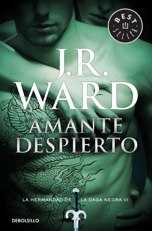 AMANTE DESPIERTO (LA HERMANDAD DE LA DAGA NEGRA 3) | 9788490629055 | WARD, J. R. | Llibreria Ombra | Llibreria online de Rubí, Barcelona | Comprar llibres en català i castellà online