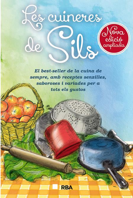 LES CUINERES DE SILS | 9788482647272 | DE SILS , CUINERES | Llibreria Ombra | Llibreria online de Rubí, Barcelona | Comprar llibres en català i castellà online