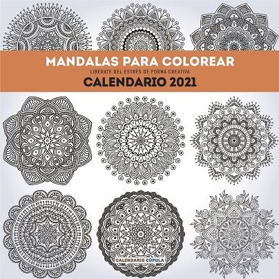 CALENDARIO MANDALAS PARA COLOREAR 2021 | 9788448027711 | AA. VV. | Llibreria Ombra | Llibreria online de Rubí, Barcelona | Comprar llibres en català i castellà online