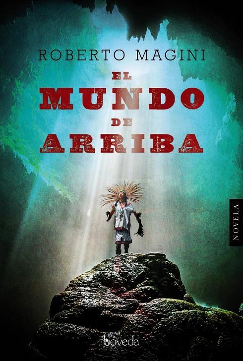 EL MUNDO DE ARRIBA | 9788416691029 | MAGINI, ROBERTO | Llibreria Ombra | Llibreria online de Rubí, Barcelona | Comprar llibres en català i castellà online