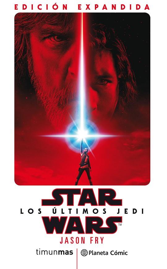 STAR WARS LOS ÚLTIMOS JEDI (NOVELA) | 9788491737971 | FRY, JASON | Llibreria Ombra | Llibreria online de Rubí, Barcelona | Comprar llibres en català i castellà online