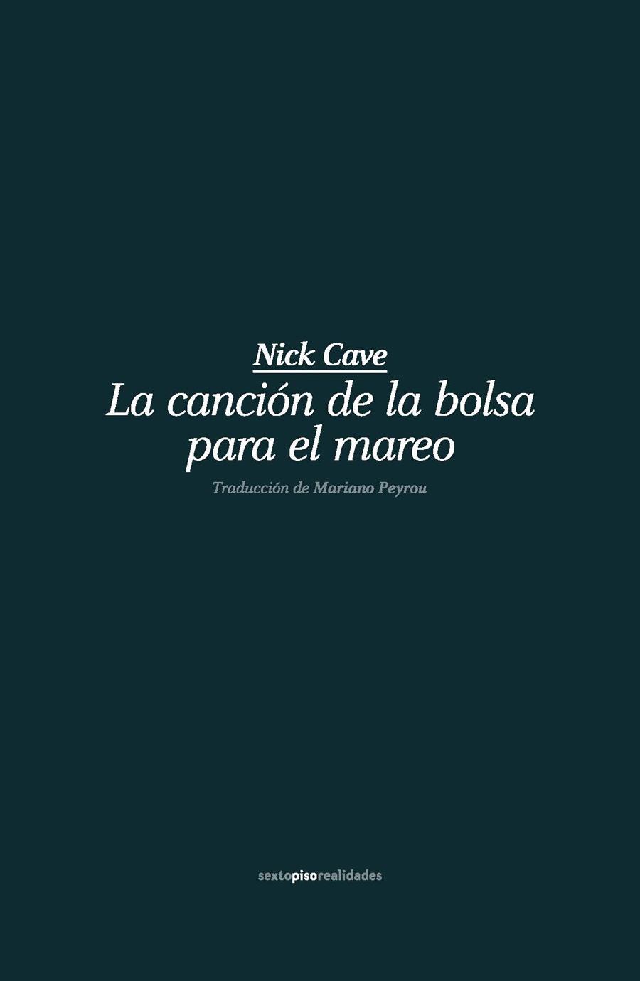 LA CANCIÓN DE LA BOLSA PARA EL MAREO | 9788415601975 | CAVE, NICK | Llibreria Ombra | Llibreria online de Rubí, Barcelona | Comprar llibres en català i castellà online