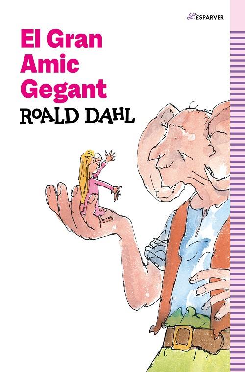 EL GRAN AMIC GEGANT | 9788419366139 | DAHL, ROALD | Llibreria Ombra | Llibreria online de Rubí, Barcelona | Comprar llibres en català i castellà online