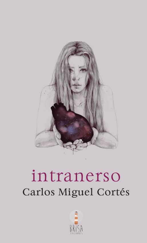 INTRANERSO | 9788494399701 | CARLOS MIGUEL CORTÉS | Llibreria Ombra | Llibreria online de Rubí, Barcelona | Comprar llibres en català i castellà online