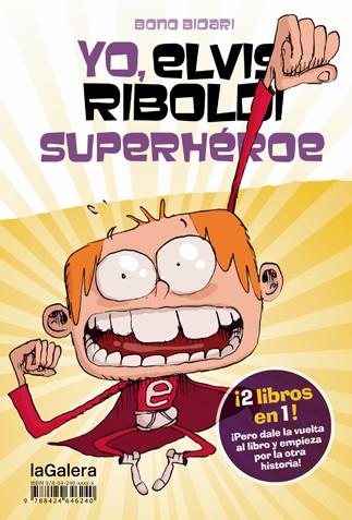 YO ELVIS RIBOLDI SUPERHÉROE / YO ELVIS RIBOLDI EMMA FOSTER SUPERSTAR 9/10 | 9788424647889 | BONO BIDARI | Llibreria Ombra | Llibreria online de Rubí, Barcelona | Comprar llibres en català i castellà online