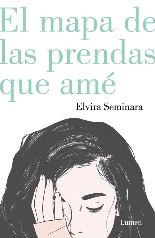 EL MAPA DE LAS PRENDAS QUE AMÉ | 9788426403322 | ELVIRA SEMINARA | Llibreria Ombra | Llibreria online de Rubí, Barcelona | Comprar llibres en català i castellà online