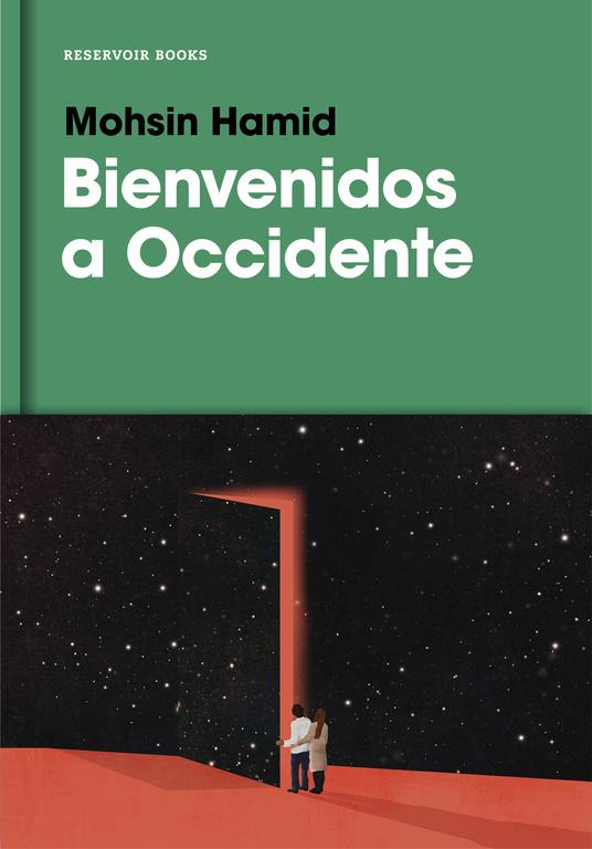 BIENVENIDOS A OCCIDENTE | 9788416709885 | MOHSIN HAMID | Llibreria Ombra | Llibreria online de Rubí, Barcelona | Comprar llibres en català i castellà online