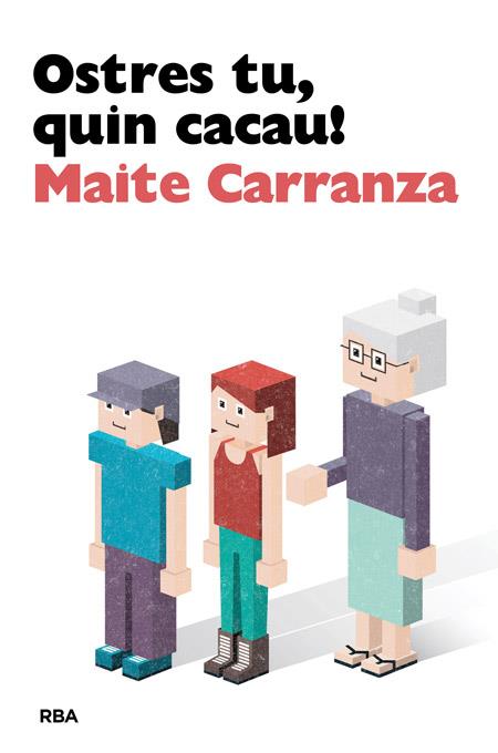 OSTRES TU, QUIN CACAU! | 9788482647142 | CARRANZA , MAITE | Llibreria Ombra | Llibreria online de Rubí, Barcelona | Comprar llibres en català i castellà online