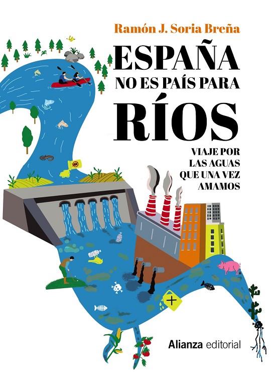 ESPAÑA NO ES PAÍS PARA RÍOS | 9788411481908 | SORIA BREÑA, RAMÓN J. | Llibreria Ombra | Llibreria online de Rubí, Barcelona | Comprar llibres en català i castellà online