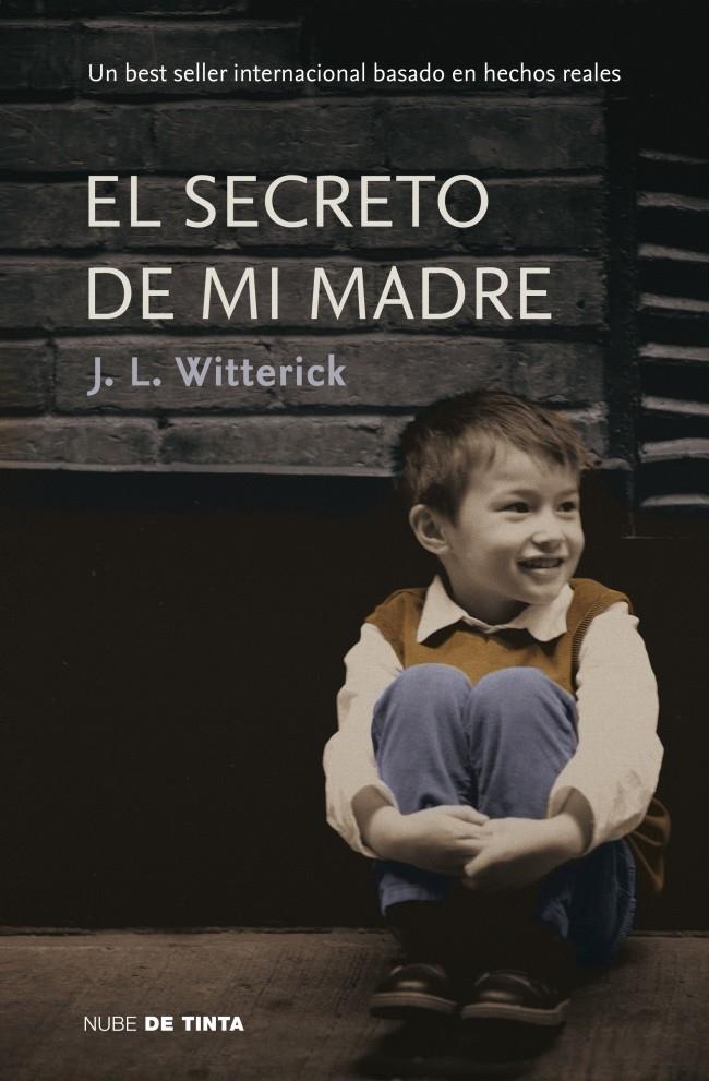 EL SECRETO DE MI MADRE | 9788415594208 | J.L. WITTERICK | Llibreria Ombra | Llibreria online de Rubí, Barcelona | Comprar llibres en català i castellà online