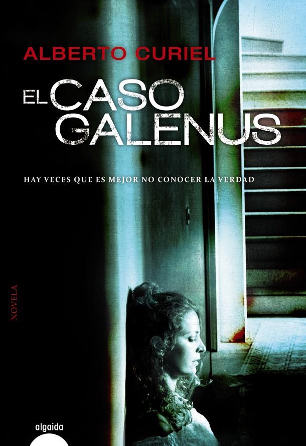 EL CASO GALENUS | 9788490671207 | ALBERTO CURIEL | Llibreria Ombra | Llibreria online de Rubí, Barcelona | Comprar llibres en català i castellà online