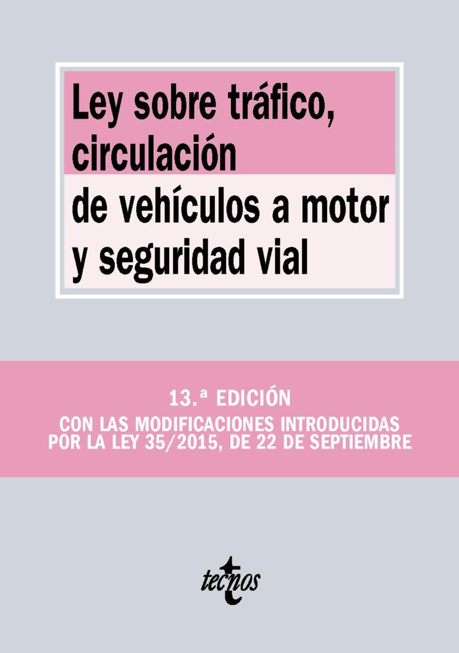 LEY SOBRE TRÁFICO, CIRCULACIÓN DE VEHÍCULOS A MOTOR Y SEGURIDAD VIAL | 9788430968275 | EDITORIAL TECNOS | Llibreria Ombra | Llibreria online de Rubí, Barcelona | Comprar llibres en català i castellà online