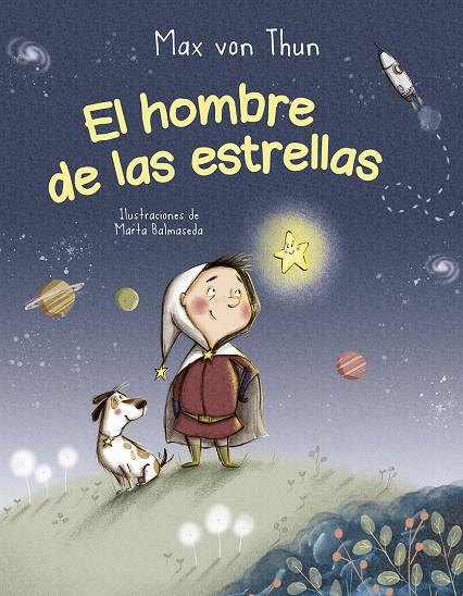 EL HOMBRE DE LAS ESTRELLAS | 9788491454564 | VON THUN, MAX | Llibreria Ombra | Llibreria online de Rubí, Barcelona | Comprar llibres en català i castellà online