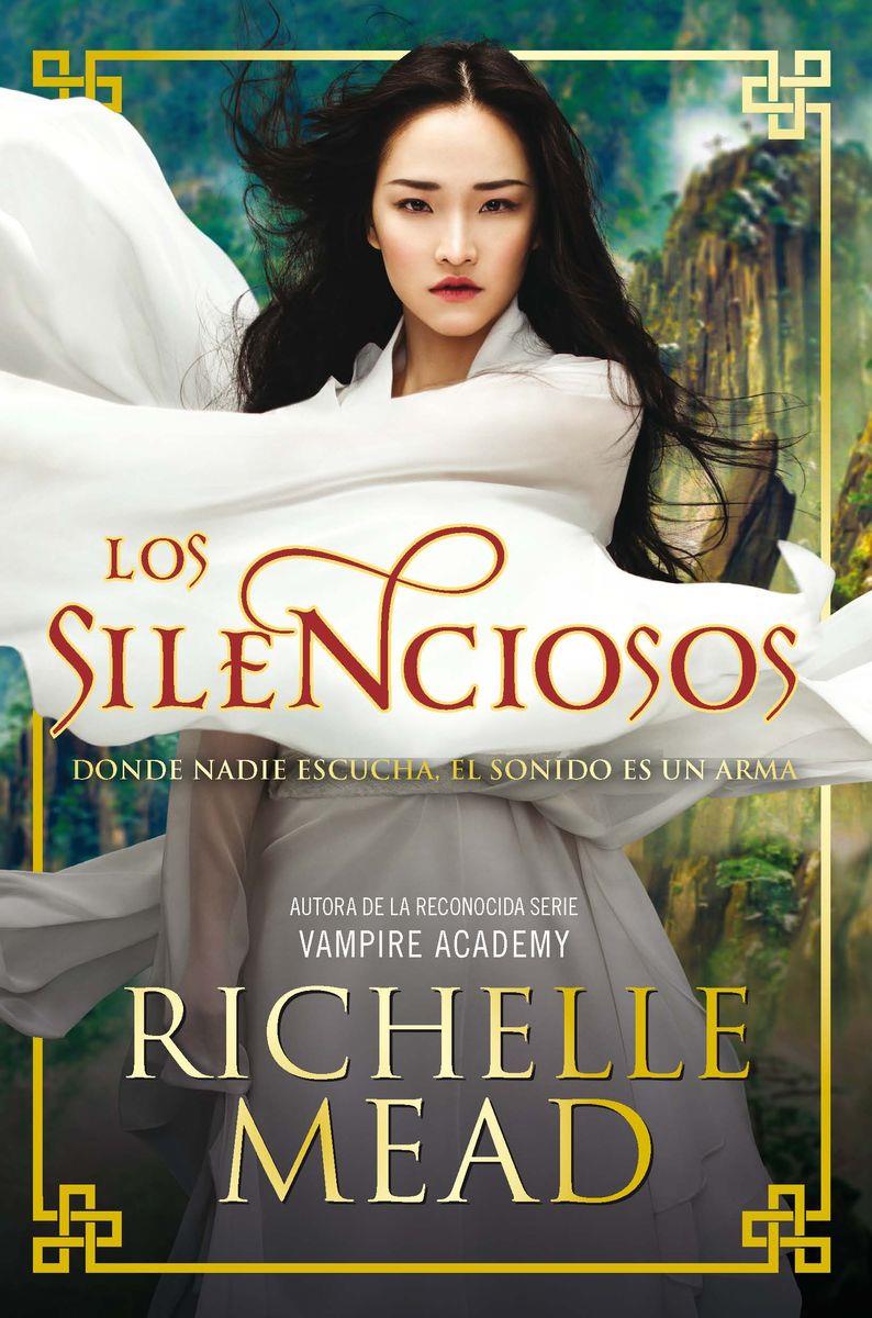 LOS SILENCIOSOS | 9788494461675 | RICHELLE MEAD | Llibreria Ombra | Llibreria online de Rubí, Barcelona | Comprar llibres en català i castellà online