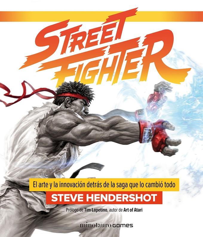 STREET FIGHTER | 9788445005170 | HENDERSHOT, STEVE | Llibreria Ombra | Llibreria online de Rubí, Barcelona | Comprar llibres en català i castellà online