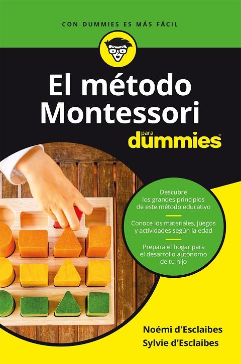 EL MÉTODO MONTESSORI PARA DUMMIES | 9788432905797 | D'ESCLAIBES, NOEMI Y SYLVIE | Llibreria Ombra | Llibreria online de Rubí, Barcelona | Comprar llibres en català i castellà online