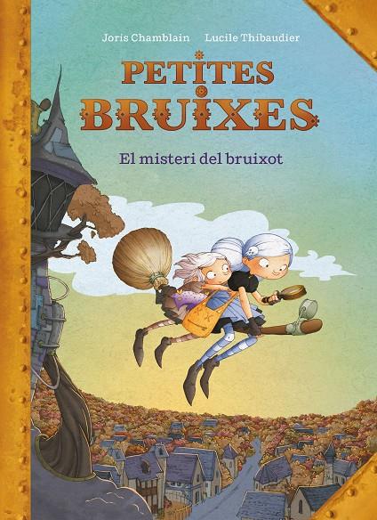 EL MISTERI DEL BRUIXOT (PETITES BRUIXES) | 9788420440187 | CHAMBLAIN, JORIS | Llibreria Ombra | Llibreria online de Rubí, Barcelona | Comprar llibres en català i castellà online