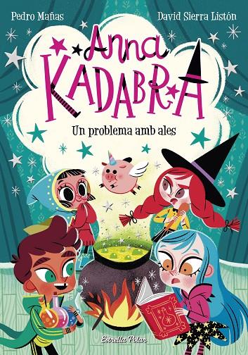 ANNA KADABRA 2. UN PROBLEMA AMB ALES | 9788491379867 | MAÑAS, PEDRO/SIERRA LISTÓN, DAVID | Llibreria Ombra | Llibreria online de Rubí, Barcelona | Comprar llibres en català i castellà online