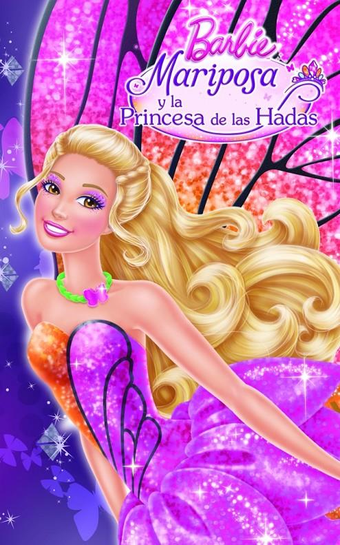 MARIPOSA Y LA PRINCESA DE LAS HADAS 3 BARBIE | 9788448836405 | MATTEL | Llibreria Ombra | Llibreria online de Rubí, Barcelona | Comprar llibres en català i castellà online