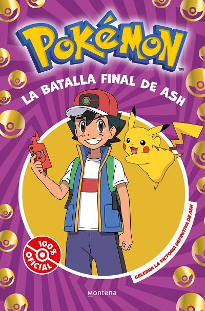 LA BATALLA FINAL DE ASH | 9788410050310 | THE POKÉMON COMPANY | Llibreria Ombra | Llibreria online de Rubí, Barcelona | Comprar llibres en català i castellà online