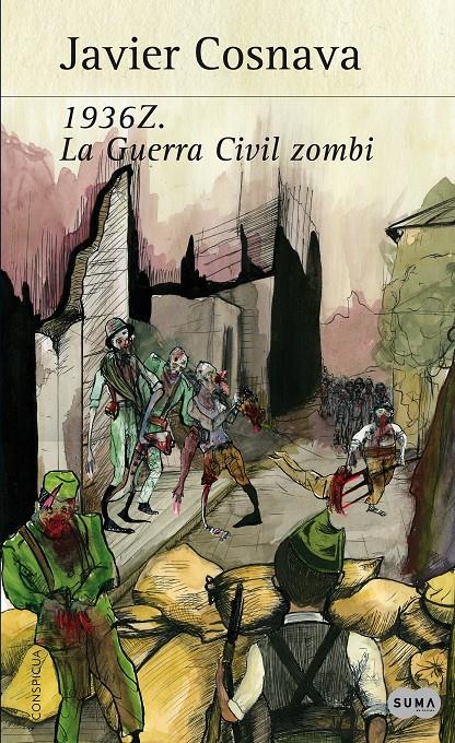 1936Z. LA GUERRA CIVIL ZOMBIE | 9788483653623 | JAVIER COSNAVA | Llibreria Ombra | Llibreria online de Rubí, Barcelona | Comprar llibres en català i castellà online