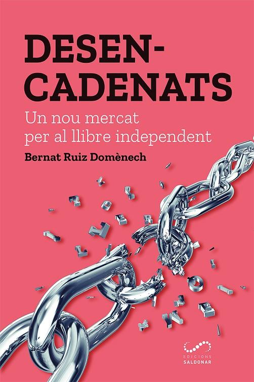 DESENCADENATS | 9788417611163 | RUIZ DOMÈNECH, BERNAT | Llibreria Ombra | Llibreria online de Rubí, Barcelona | Comprar llibres en català i castellà online