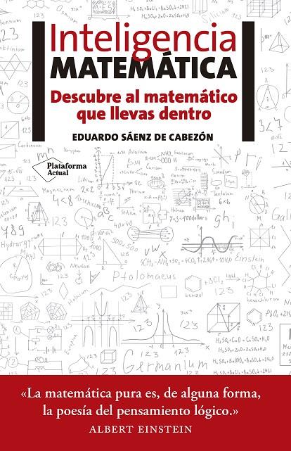 INTELIGENCIA MATEMÁTICA | 9788416620418 | SÁENZ DE CABEZÓN, EDUARDO | Llibreria Ombra | Llibreria online de Rubí, Barcelona | Comprar llibres en català i castellà online