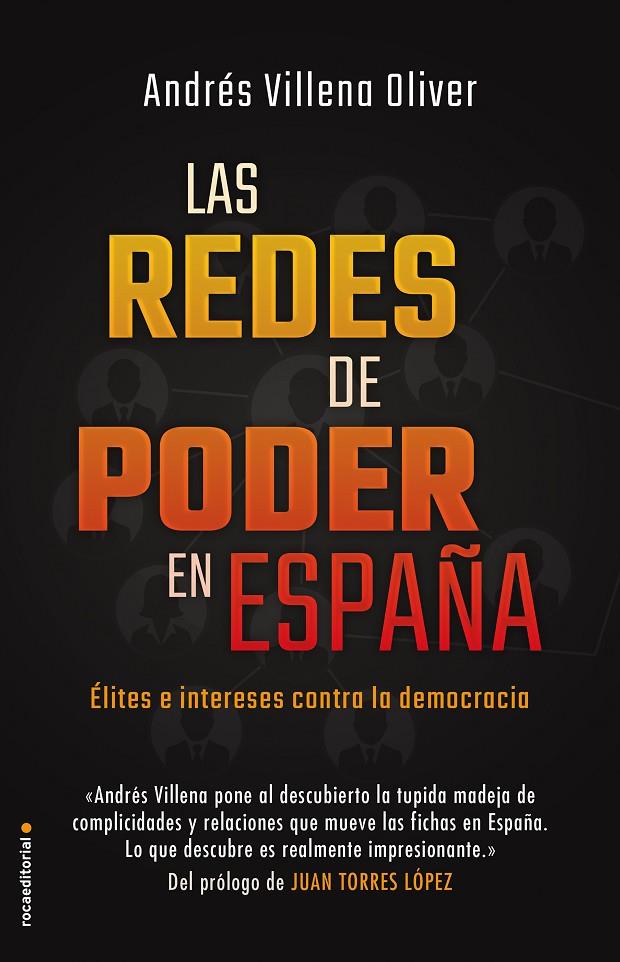 LAS REDES DE PODER EN ESPAÑA | 9788417541514 | VILLENA, ANDRÉS | Llibreria Ombra | Llibreria online de Rubí, Barcelona | Comprar llibres en català i castellà online