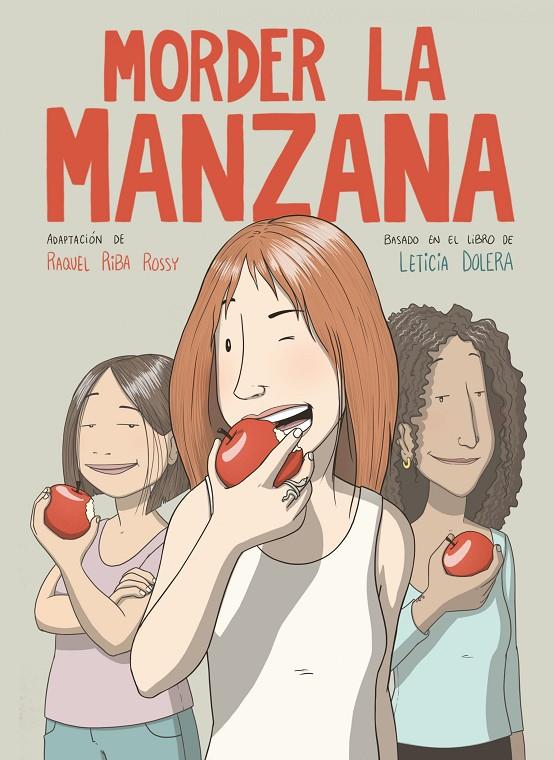 MORDER LA MANZANA (NOVELA GRÁFICA) | 9788491749318 | RIBA ROSSY, RAQUEL/DOLERA, LETICIA | Llibreria Ombra | Llibreria online de Rubí, Barcelona | Comprar llibres en català i castellà online